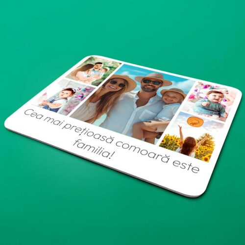 Mouse-pad personalizat Cea mai prețioasă comoară este familia!