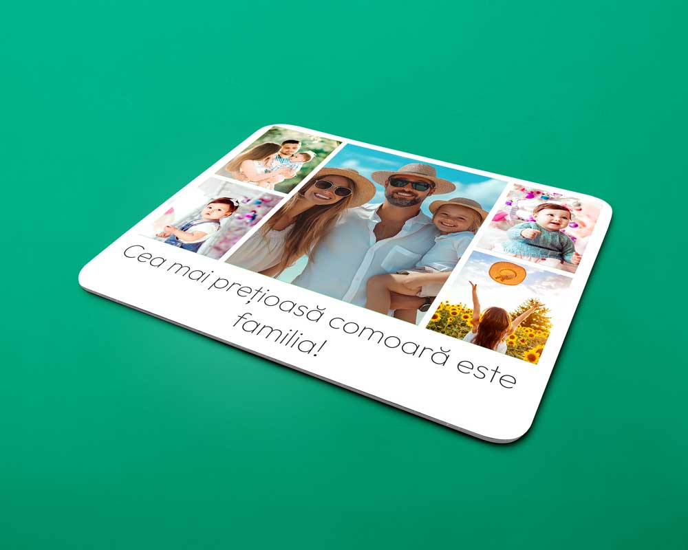 Mouse-pad personalizat Cea mai prețioasă comoară este familia!