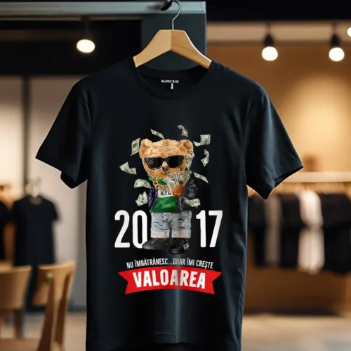 Tricou Nascut in 2017 nu imbatranesc imi creste valoarea_Tricou