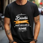 Tricou Baietii cu talent sunt nascuti in iunie