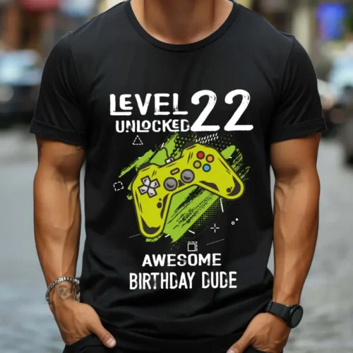 Tricou Personalizat Level 22 Unlocked Awesome Birthday Dude