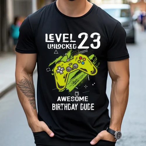 Tricou Personalizat Level 23 Unlocked Awesome Birthday Dude