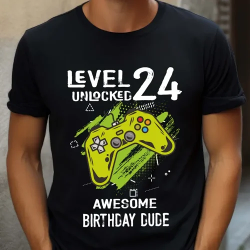 Tricou Personalizat Level 24 Unlocked Awesome Birthday Dude