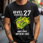 Tricou Personalizat Level 27 Unlocked Awesome Birthday Dude