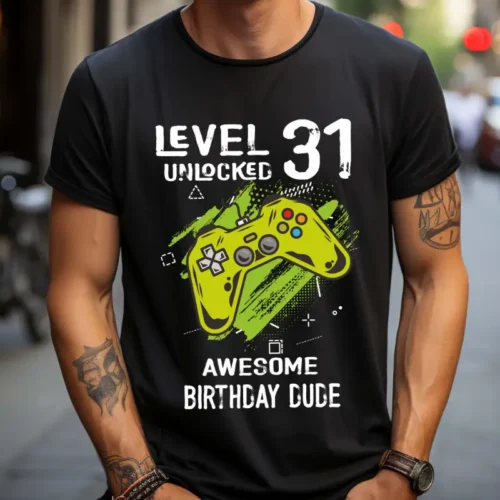 Tricou Personalizat Level 31 Unlocked Awesome Birthday Dude