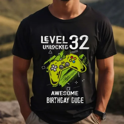 Tricou Personalizat Level 32 Unlocked Awesome Birthday Dude