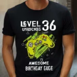Tricou Personalizat Level 36 Unlocked Awesome Birthday Dude