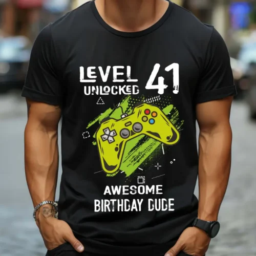 Tricou Personalizat Level 41 Unlocked Awesome Birthday Dude