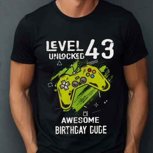 Tricou Personalizat Level 43 Unlocked Awesome Birthday Dude