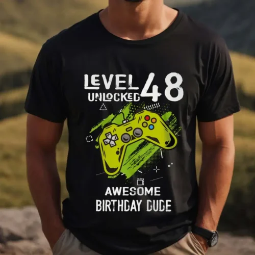 Tricou Personalizat Level 48 Unlocked Awesome Birthday Dude