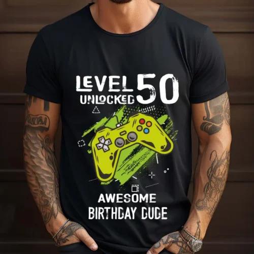 Tricou Personalizat Level 50 Unlocked Awesome Birthday Dude
