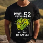 Tricou Personalizat Level 52 Unlocked Awesome Birthday Dude