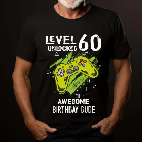 Tricou Personalizat Level 60 Unlocked Awesome Birthday Dude