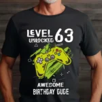 Tricou Personalizat Level 63 Unlocked Awesome Birthday Dude