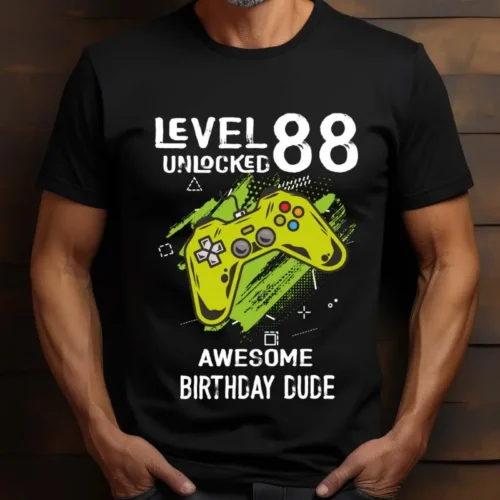 Tricou Personalizat Level 88 Unlocked Awesome Birthday Dude