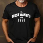 Tricou Personalizat The Most Wanted From 1960