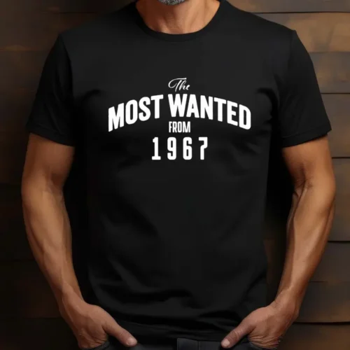 Tricou Personalizat The Most Wanted From 1967_tricou16