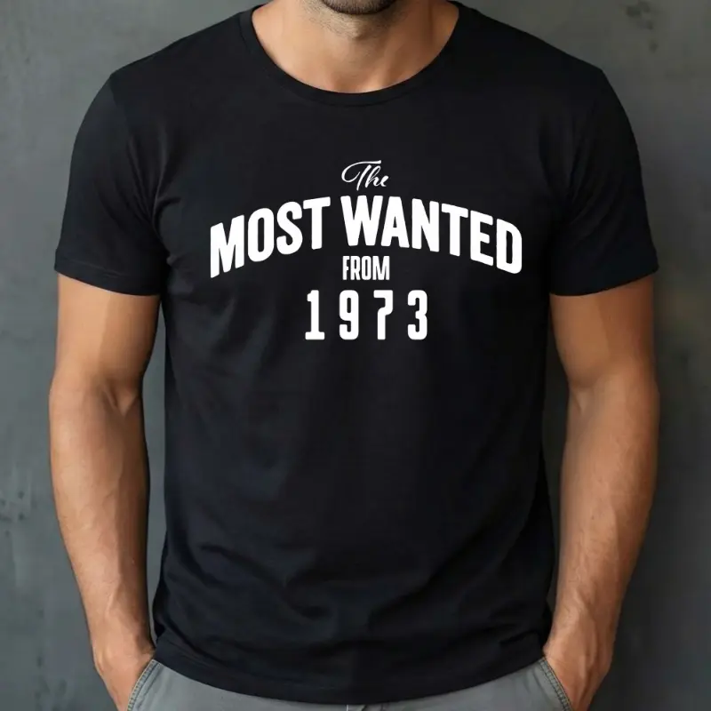 Tricou Personalizat The Most Wanted From 1973_tricou16_new