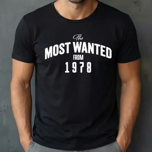 Tricou Personalizat The Most Wanted From 1978_tricou16_new