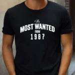 Tricou Personalizat The Most Wanted From 1987