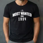 Tricou Personalizat The Most Wanted From 1994