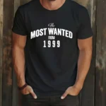 Tricou Personalizat The Most Wanted From 1999