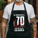 Șorț Personalizat Nu îmbătrânesc doar îmi crește valoarea - 70 ani