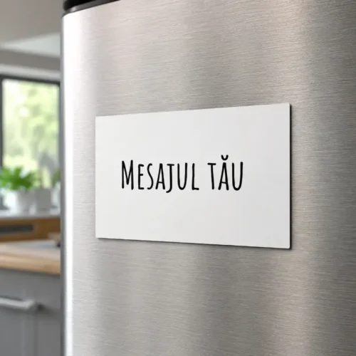 Magnet personalizat cu mesajul tău