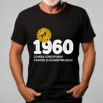 Tricou Personalizat ITP 1960 Starea corespunde vârstei și kilometrajului