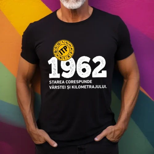 Tricou Personalizat ITP 1962 Starea corespunde vârstei și kilometrajului