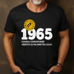 Tricou Personalizat ITP 1965 Starea corespunde vârstei și kilometrajului