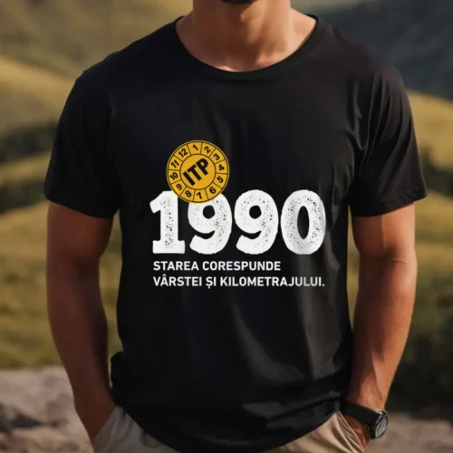 Tricou Personalizat ITP 1990 Starea corespunde vârstei și kilometrajului