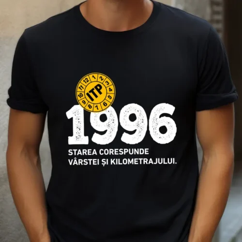 Tricou Personalizat ITP 1996 Starea corespunde vârstei și kilometrajului