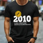 Tricou Personalizat ITP 2010 Starea corespunde vârstei și kilometrajului